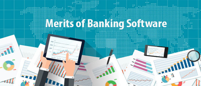 Merits of Banking Software