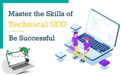 Master the Skills of Technical SEO and Be Successful