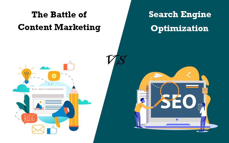 The Battle of Content Marketing VS Search Engine Optimization