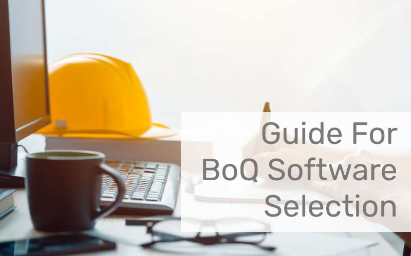 Guide for Selecting BoQ Software