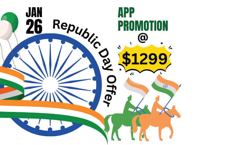 Boost Your App to the Top: Special Deals for Republic Day on App Marketing Services
