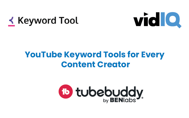 YouTube Keyword Tools for Every Content Creator