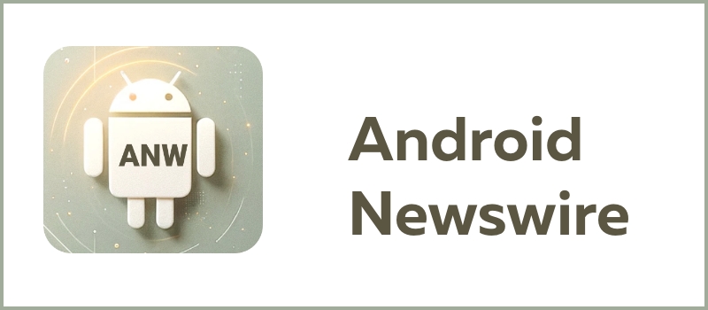 Android Newswire