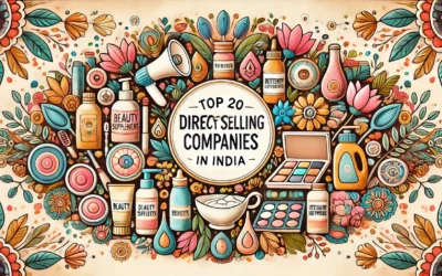 Top 20 Direct Selling Companies in India You Need to Know About