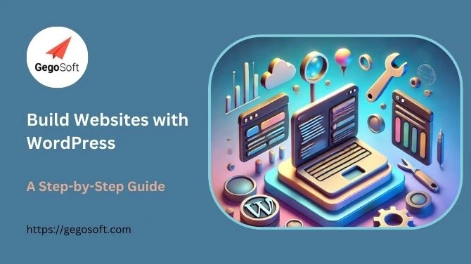 gegosoft's How to Build Websites With Wordpress