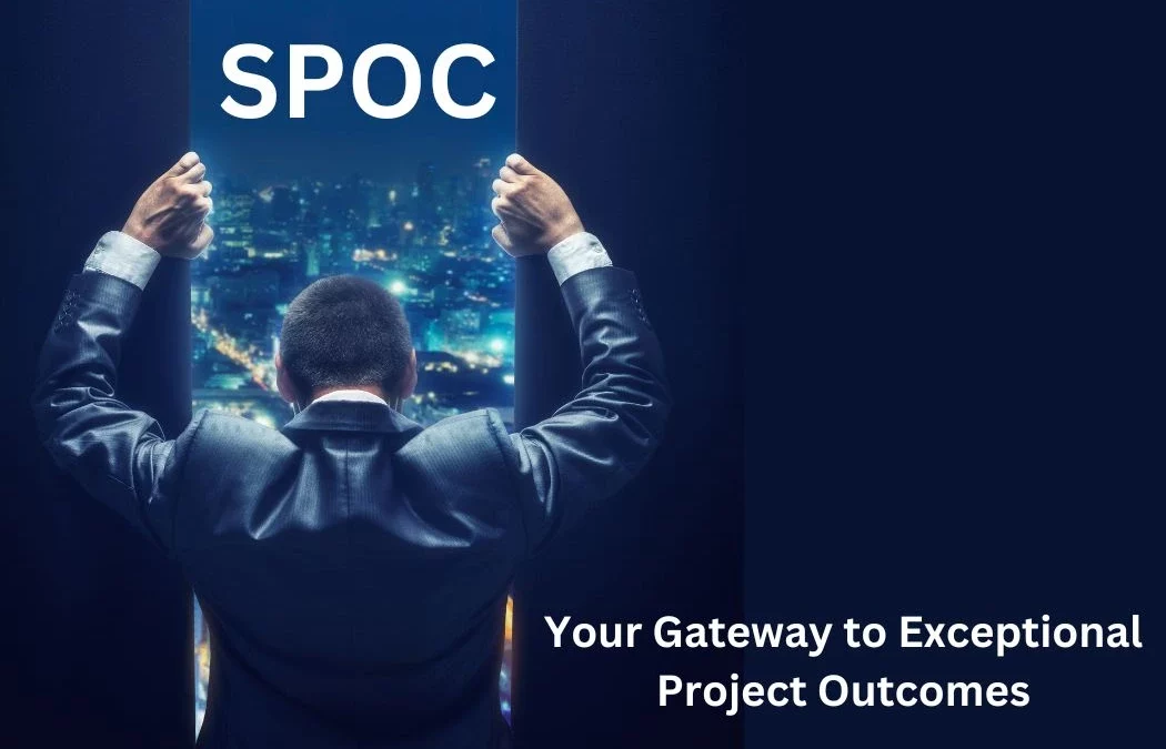 SPOC for Customer Success: Your Gateway to Exceptional Project Outcomes