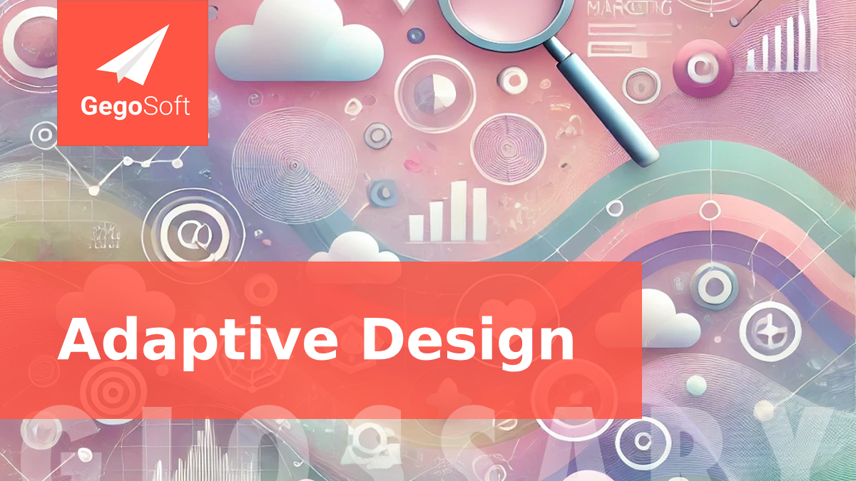 What is Adaptive Design in Web Design? Benefits and Tips