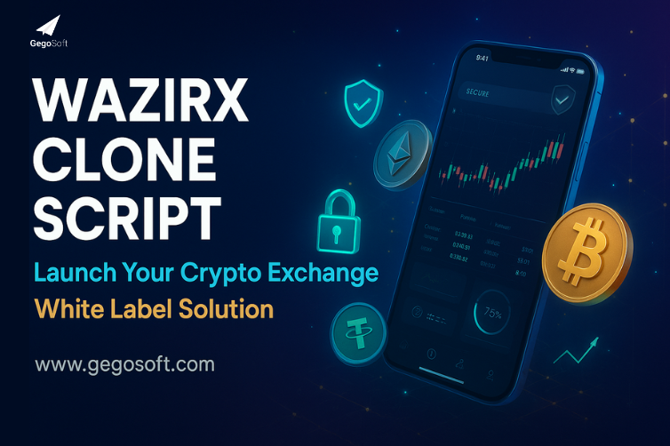 WazirX Clone Script Launch Your Cryptocurrency Exchange Platform_gegosoft WazirX Clone Script Launch Your Cryptocurrency Exchange Platform_gegosoft