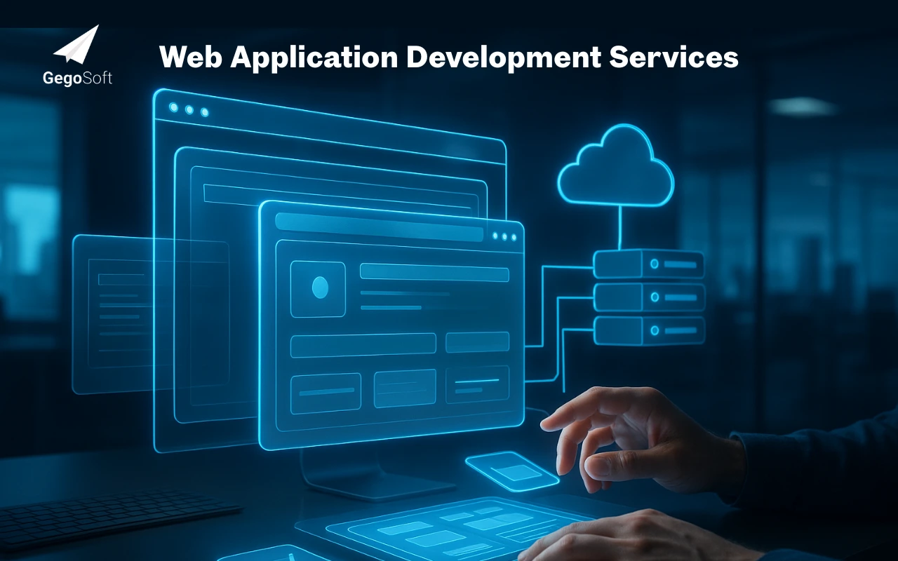 Web Application Development Services_Gegosoft Technologies Web Application Development Services_Gegosoft Technologies