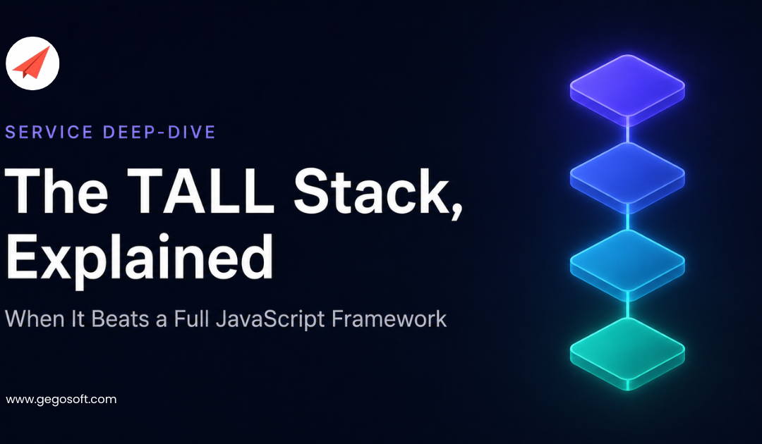 TALL Stack Development Explained: When Tailwind + Alpine + Laravel + Livewire Beats a Full JS Framework